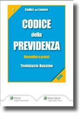 Libreria Il Flaminio Rimini Codice della Previdenza 2010 - Normativa e prassi