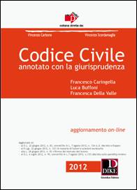 Libreria Il Flaminio Rimini Codice Civile 2012 Annotato con la Giurisprudenza