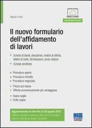 Libreria Il Flaminio Rimini Il nuovo formulario dell'affidamento di lavori - SCONTO 5% -
