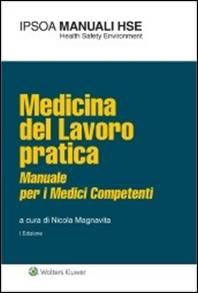 Libreria Il Flaminio Rimini Medicina del Lavoro Pratica - Manuale per i Medici Competenti - SCONTO 5% -