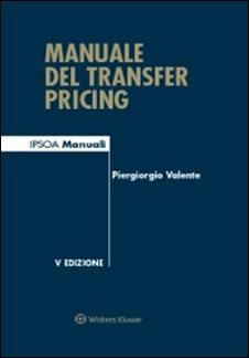 Libreria Il Flaminio Rimini Manuale del Transfer Pricing - Doppio Formato Carta - SCONTO 30% -