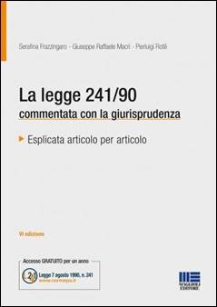 Libreria Il Flaminio Rimini La legge 241/90 commentata con la giurisprudenza - SCONTO % -