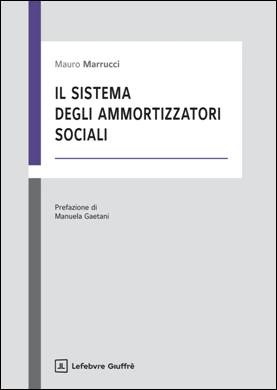 Libreria Il Flaminio Rimini Il Sistema degli Ammortizzatori Sociali