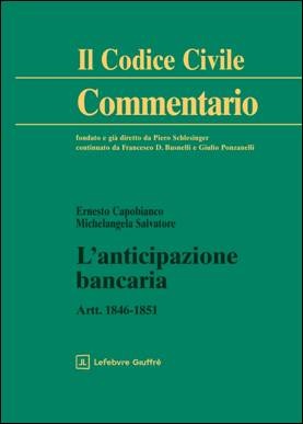 Libreria Il Flaminio Rimini L'Anticipazione Bancaria. Artt. 1846-1851
