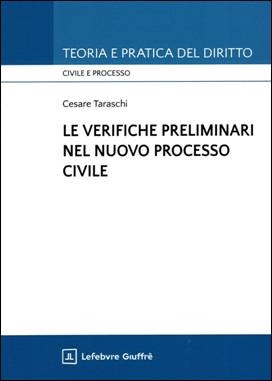 Libreria Il Flaminio Rimini Le Verifiche Preliminari nel Nuovo Processo Civile